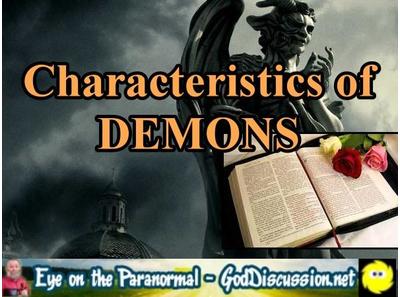 Characteristics of Demons 10/23 by God Discussion | The Bible